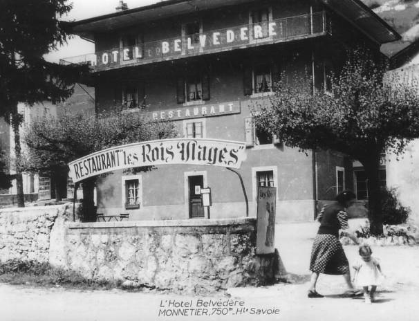 Hôtel du Belvédère et le restaurant « Les Rois Mages »
